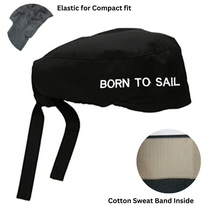 Load image into Gallery viewer, Born To Sail Tie-up Bandana Under Helmet Cap - Premium Quality