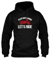 Load image into Gallery viewer, Fear not living let's ride - Unisex Hoodie