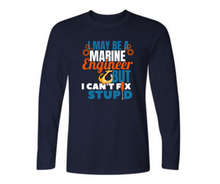 Load image into Gallery viewer, Marine Engineer can't fix stupid - Men's full sleeve round neck T-shirt
