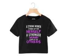 Load image into Gallery viewer, Stronger woman stands up for others - Women's Crop Top