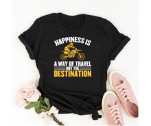 Load image into Gallery viewer, Happiness is a way of travel not the destination - Women's half sleeve round neck T-shirt
