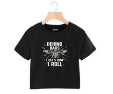 Load image into Gallery viewer, Behind the Bars that's how I roll - Women's Crop Top