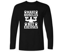 Load image into Gallery viewer, Make muscles not excuses - Men's full sleeve round neck T-shirt