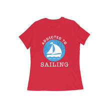 Load image into Gallery viewer, Addicted to sailing - Women's half sleeve round neck T-shirt