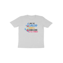 Load image into Gallery viewer, Sailor dads handsome prince - Toddlers half sleee t-shirt
