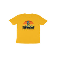 Load image into Gallery viewer, Burn fat not oil - Toddlers unisex half sleeve round neck T-shirt