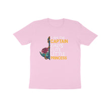 Load image into Gallery viewer, Captain dad's cute little princess - Kids unisex half sleeve round neck T-shirt