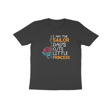 Load image into Gallery viewer, I am sailor dad's cute little princess - Kids unisex half sleeve round neck T-shirt