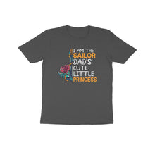 Load image into Gallery viewer, I am sailor dad's cute little princess - Kids unisex half sleeve round neck T-shirt