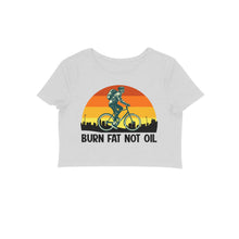 Load image into Gallery viewer, Burn fat not the oil - Women's Crop Top
