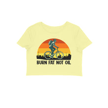 Load image into Gallery viewer, Burn fat not the oil - Women's Crop Top