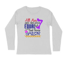 Load image into Gallery viewer, Finest become sailor - Men's full sleeve round neck T-shirt
