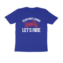 Load image into Gallery viewer, Fear not living let's ride - Men's Half sleeve round neck T-Shirt