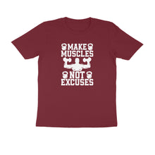 Load image into Gallery viewer, Make muscles not excuses - Men's Half sleeve round neck T-Shirt