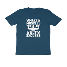 Load image into Gallery viewer, Make muscles not excuses - Men's Half sleeve round neck T-Shirt