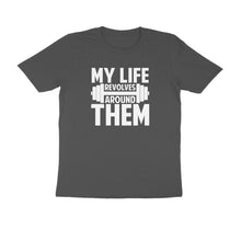 Load image into Gallery viewer, My life revolves around them Gym - Men's Half sleeve round neck T-Shirt