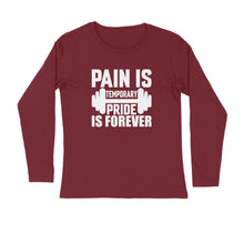 Load image into Gallery viewer, Pain is temporary pride is forever - Men's full sleeve round neck T-shirt