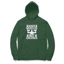 Load image into Gallery viewer, Make muscles not excuses - Unisex Hoodie