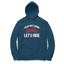 Load image into Gallery viewer, Fear not living let's ride - Unisex Hoodie