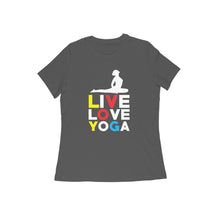 Load image into Gallery viewer, Live love yoga - Women's half sleeve round neck T-shirt