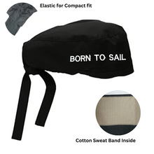 Load image into Gallery viewer, Born To Sail Tie-up Bandana Under Helmet Cap - Premium Quality

