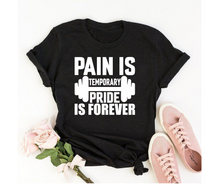 Load image into Gallery viewer, Pain is temporary pride is forever - Women&#39;s half sleeve round neck T-shirt
