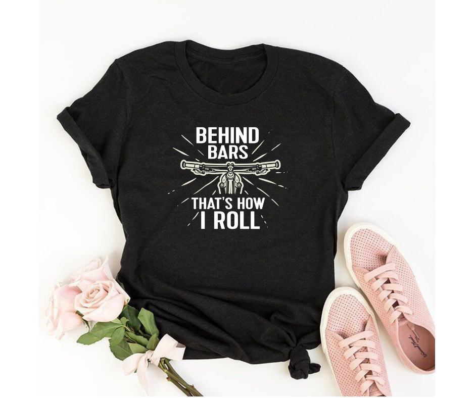 Behind the Bars that's how I roll - Women's half sleeve round neck T-shirt