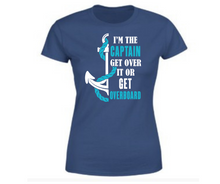 Load image into Gallery viewer, I am the Captain - Women&#39;s Half sleeve round necked T-Shirt
