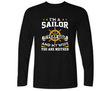 Load image into Gallery viewer, Sailors don&#39;t fear - Men&#39;s full sleeve round neck T-shirt
