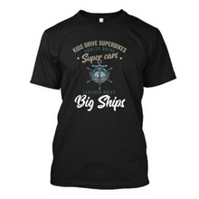Load image into Gallery viewer, Legends Drive Big ships - Men&#39;s Half Sleeve Round Neck T-shirt
