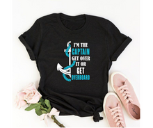 Load image into Gallery viewer, I am the Captain - Women&#39;s Half sleeve round necked T-Shirt
