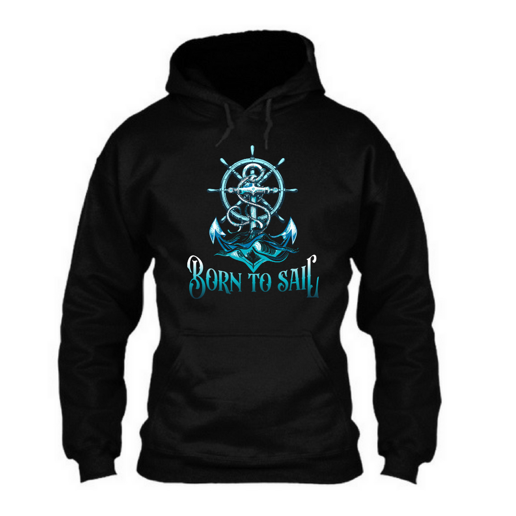 Born To Sail - Unisex Hoodie