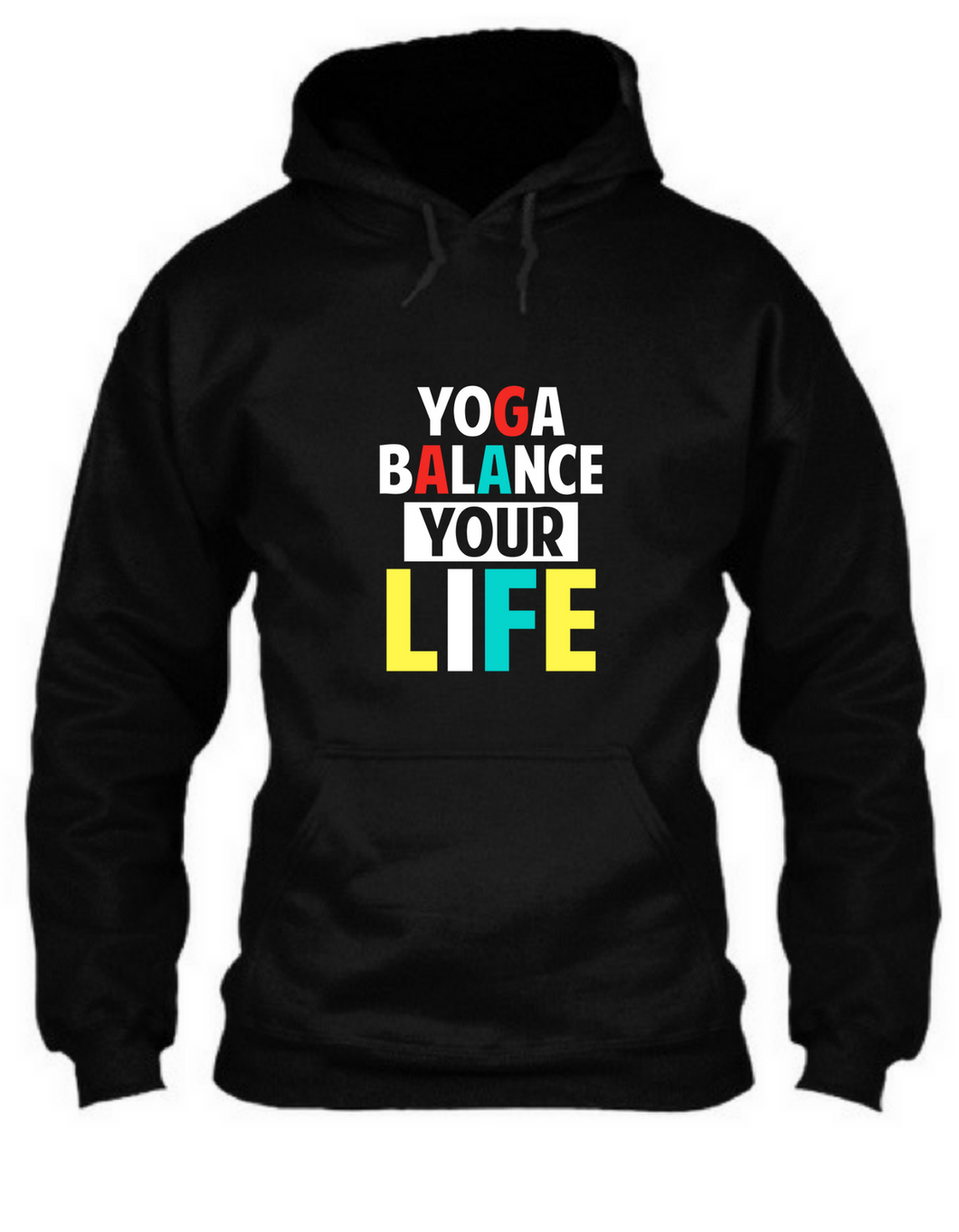 Yoga balance your life - Unisex Hoodie