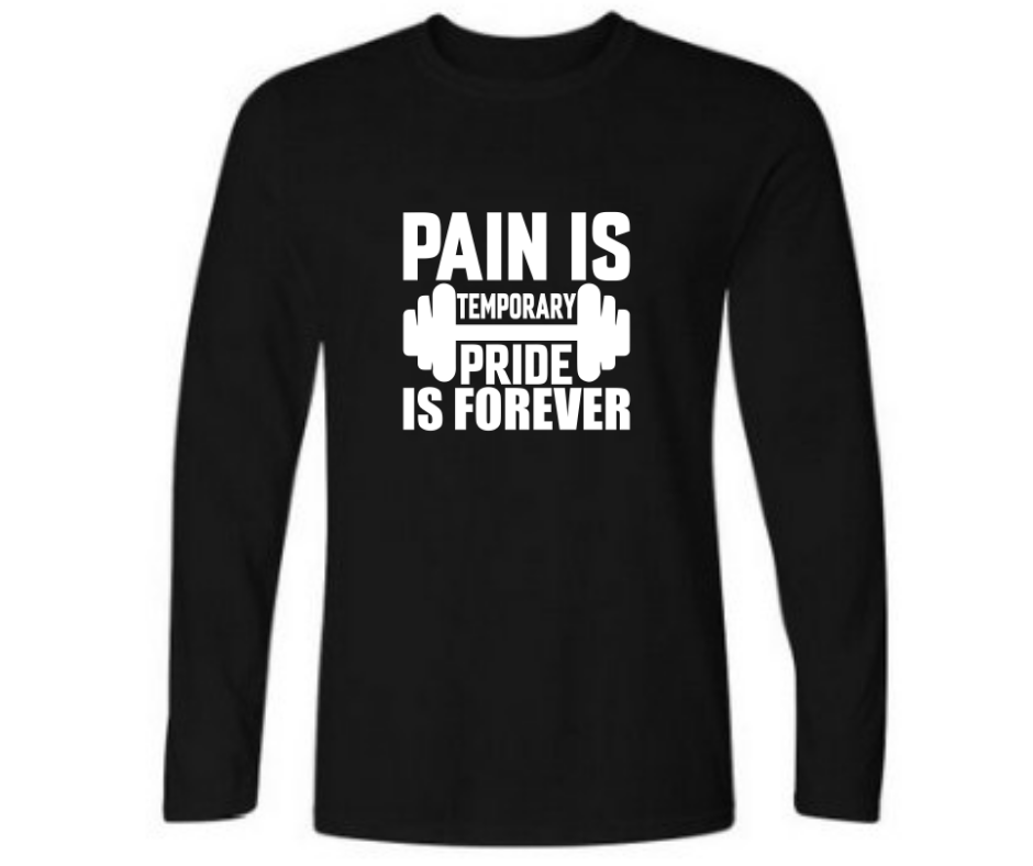 Pain is temporary pride is forever - Men's full sleeve round neck T-shirt