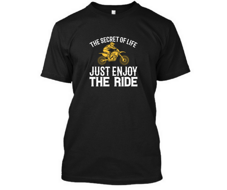 The secret of life just enjoy the ride - Men's Half sleeve round neck T-Shirt