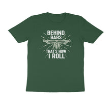 Load image into Gallery viewer, Behind the Bars that&#39;s how I roll - Men&#39;s Half sleeve round neck T-Shirt
