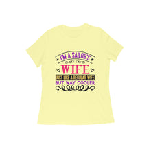 Load image into Gallery viewer, I am a sailors wife - Women&#39;s half sleeve round neck t-shirt
