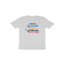 Load image into Gallery viewer, Captain dad&#39;s handsome little prince - Toddlers unisex half sleeve round neck T-shirt
