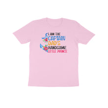 Load image into Gallery viewer, Captain dad&#39;s handsome little prince - Kids unisex half sleeve round neck T-shirt
