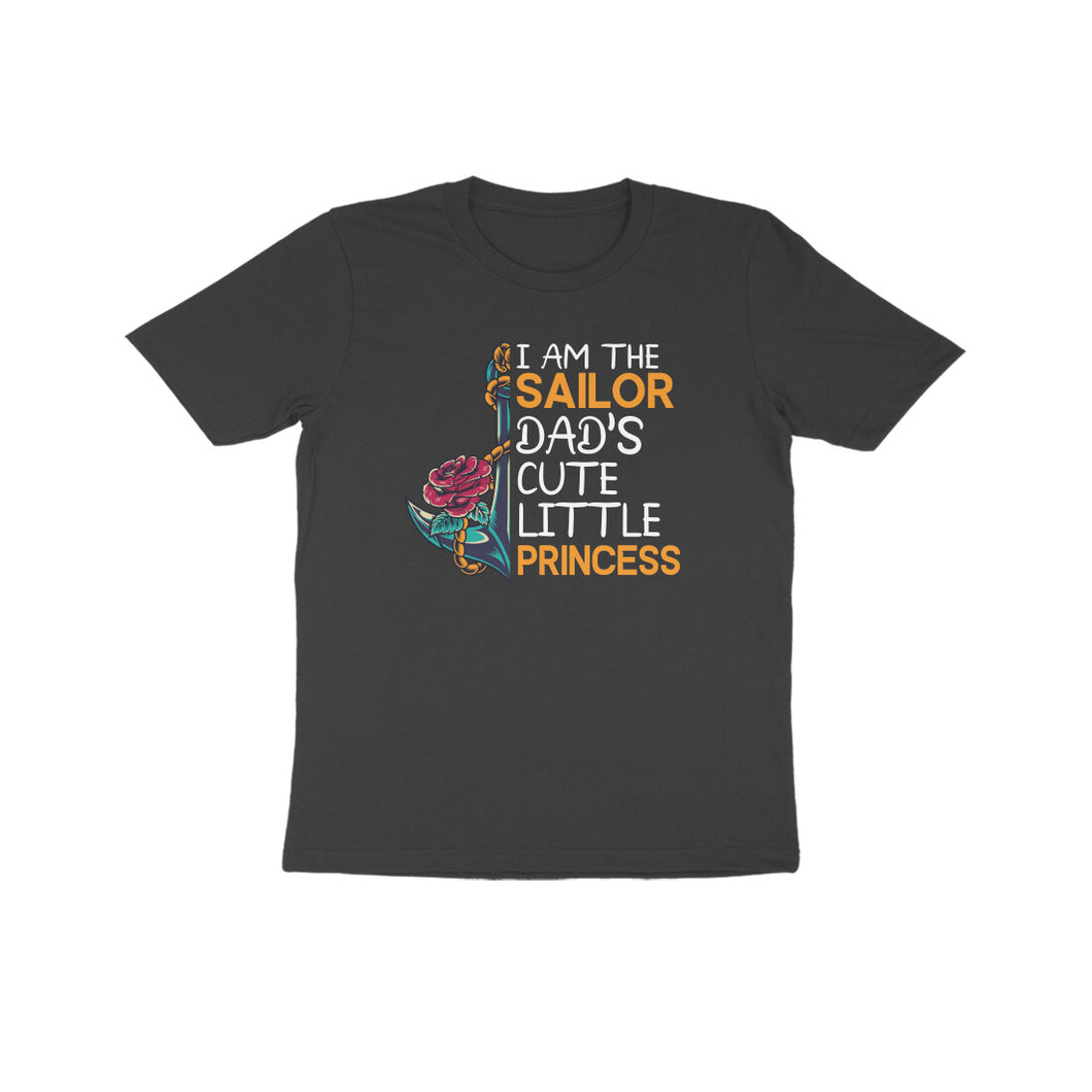 I am sailor dad's cute little princess - Kids unisex half sleeve round neck T-shirt