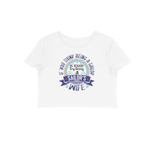 Load image into Gallery viewer, Sailor&#39;s wife&#39;s tougher life - Women&#39;s Crop Top
