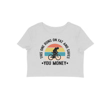 Load image into Gallery viewer, This one runs on fat and saves you money - Women&#39;s Crop Top
