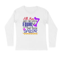 Load image into Gallery viewer, Finest become sailor - Men&#39;s full sleeve round neck T-shirt
