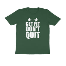 Load image into Gallery viewer, Get fit don&#39;t quit - Men&#39;s Half sleeve round neck T-Shirt

