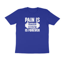 Load image into Gallery viewer, Pain is temporary pride is forever - Men&#39;s Half sleeve round neck T-Shirt

