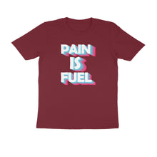 Load image into Gallery viewer, Pain is fuel - Men&#39;s Half sleeve round neck T-Shirt
