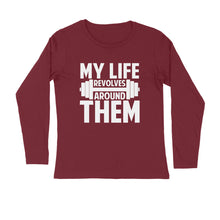 Load image into Gallery viewer, My life revolves around them Gym - Men&#39;s full sleeve round neck T-shirt
