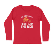 Load image into Gallery viewer, The secret of life just enjoy the ride - Men&#39;s full sleeve round neck T-shirt
