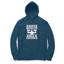 Load image into Gallery viewer, Make muscles not excuses - Unisex Hoodie
