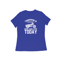 Load image into Gallery viewer, Tomorrow is mystery ride and live today - Women&#39;s half sleeve round neck T-shirt
